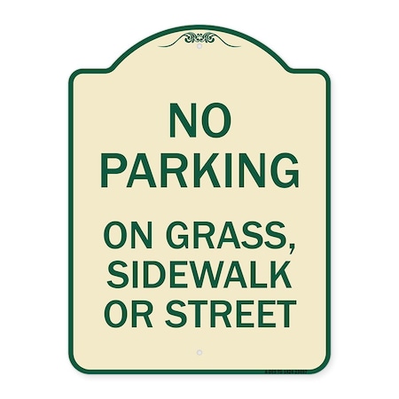 Signmission No Parking on Grass Sidewalk or Street Heavy-Gauge Aluminum Sign, 24" x 18", TG-1824-23697 A-DES-TG-1824-23697